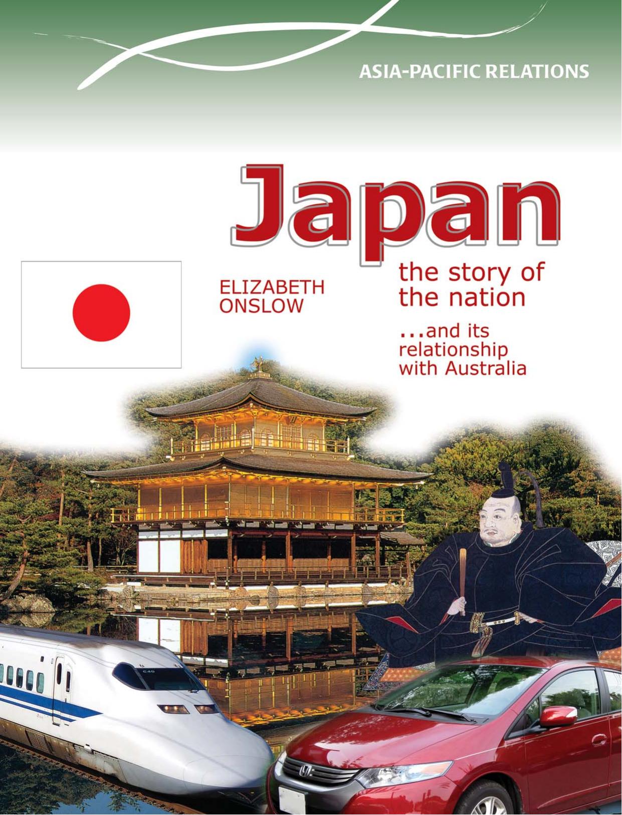 Japan: The Story of the Nation. And Its Relationship with Australia by Elizabeth Onslow