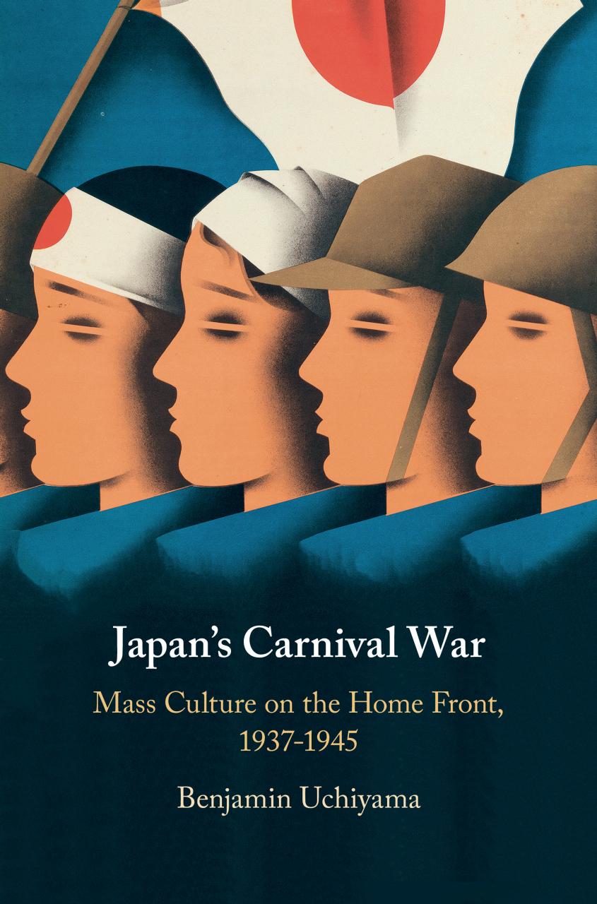 Japanâs Carnival War by Benjamin Uchiyama