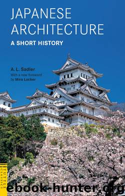 Japanese Architecture by A. L. Sadler