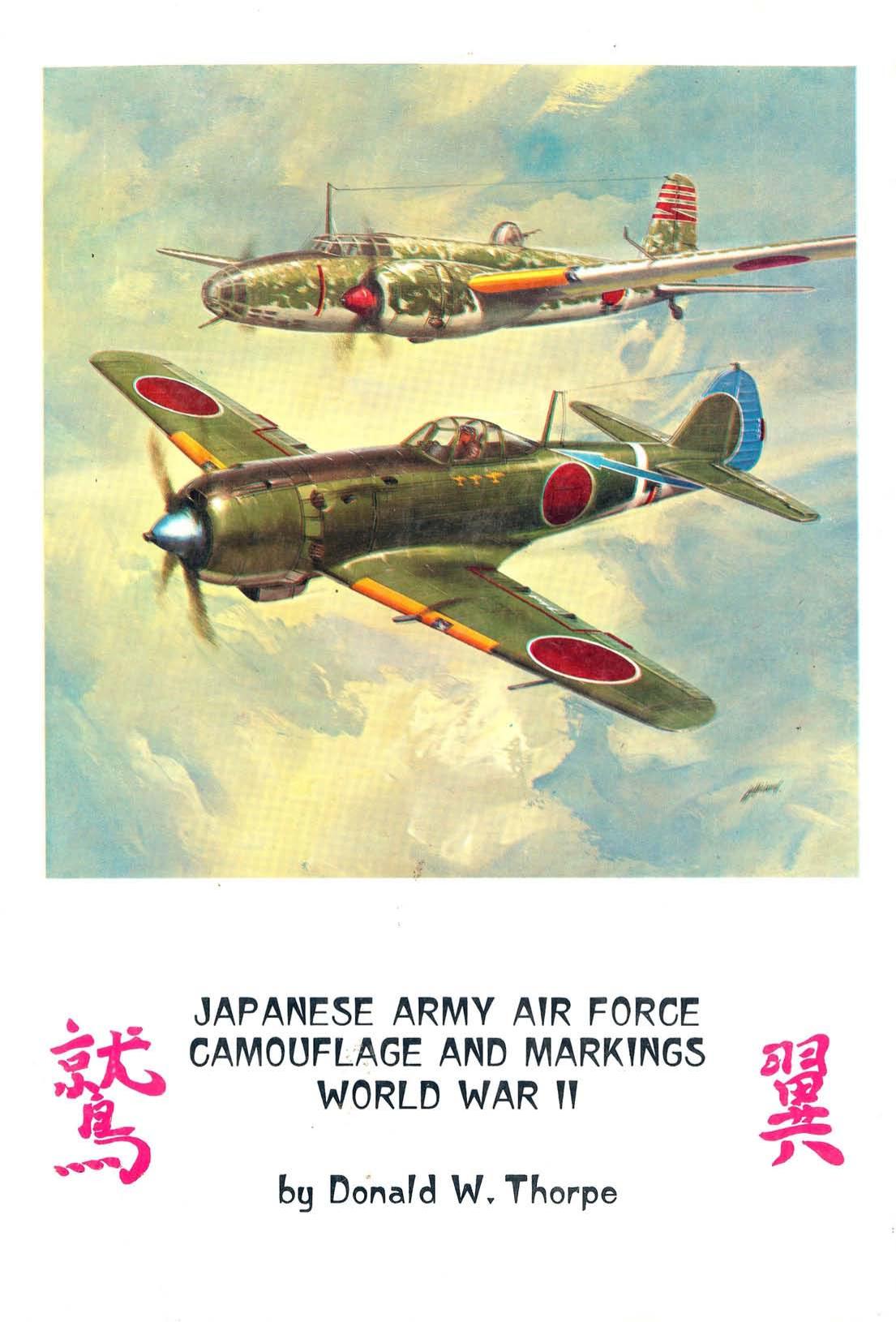 Japanese Army Air Force Camouflage and Markings World War II by Unknown