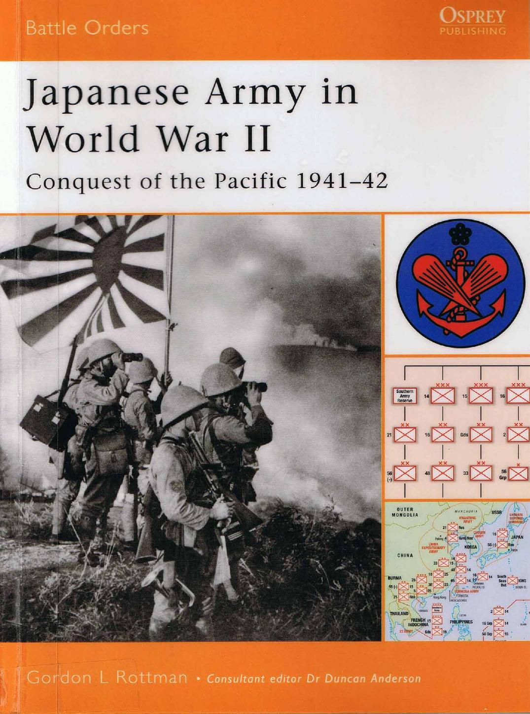 Japanese Army in World War II: Conquest of the Pacific 1941-42 by Gordon Rottman