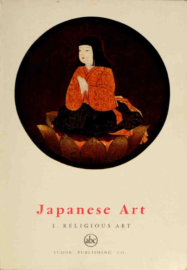 Japanese Art: Religious Art. by Alain Lemiere