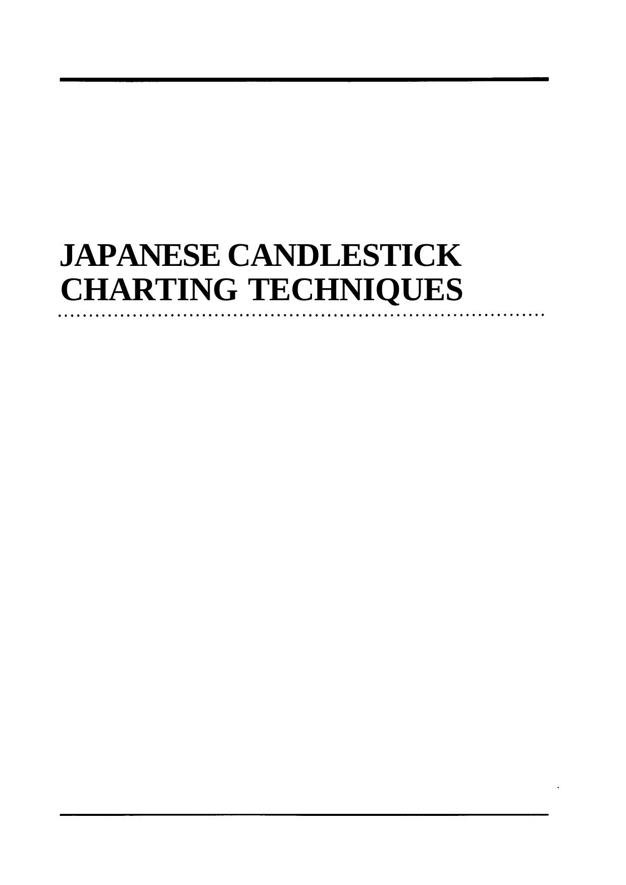 Japanese Candlestick Charting Techniques by Steve Nison