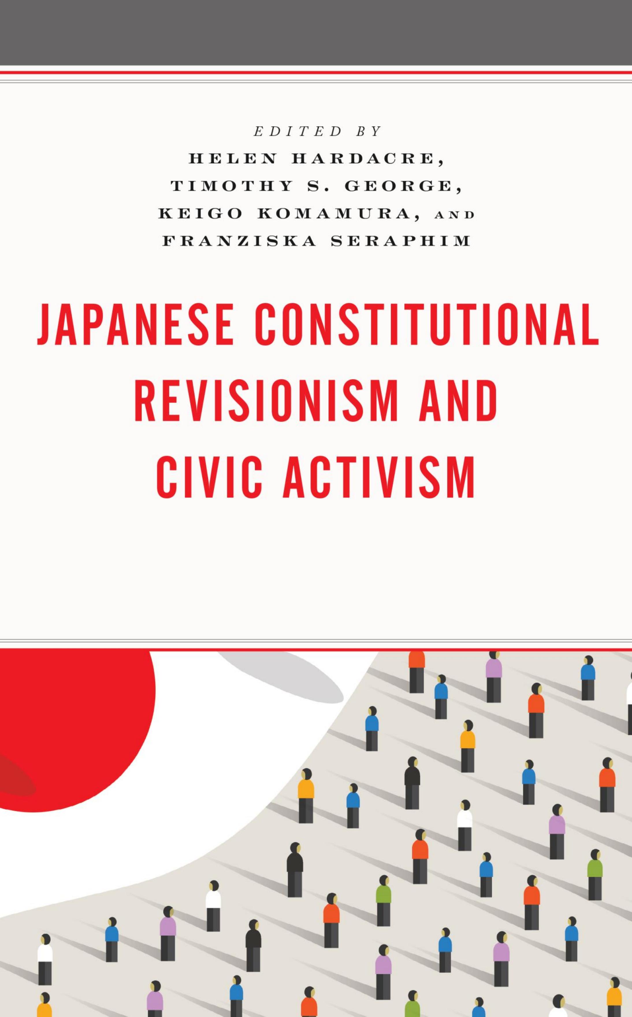 Japanese Constitutional Revisionism and Civic Activism by unknow