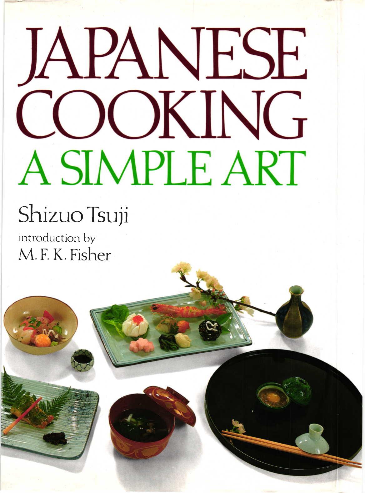 Japanese Cooking: A Simple Art by Shizuo Tsuji