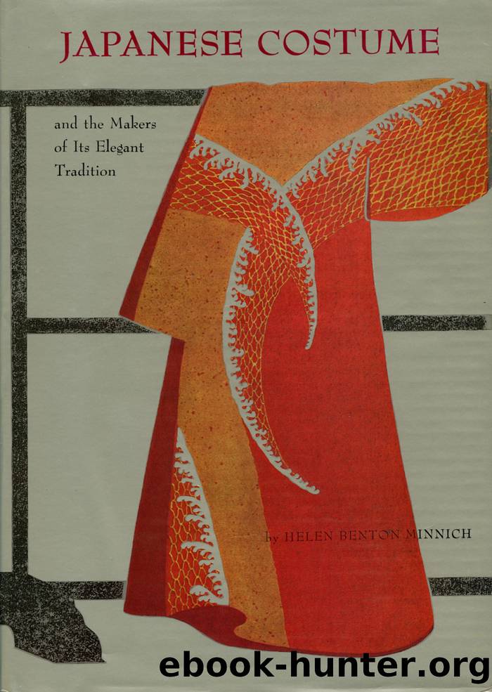 Japanese Costume & Makers by Helen Minnich