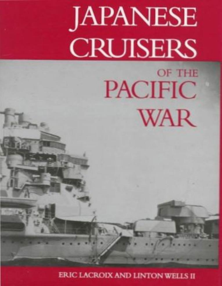 Japanese Cruisers of the Pacific War by Unknown