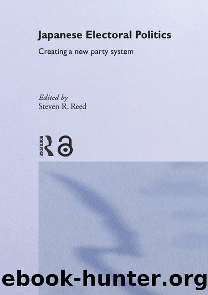 Japanese Electoral Politics by Steven Reed