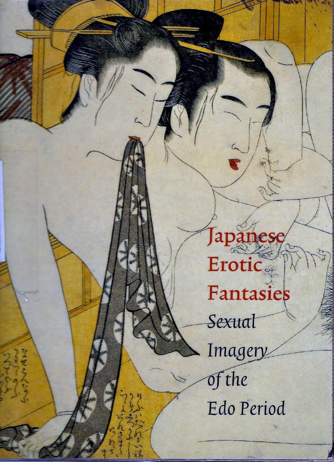 Japanese Erotic Fantasies by Sexual Imagery of the Edo Period