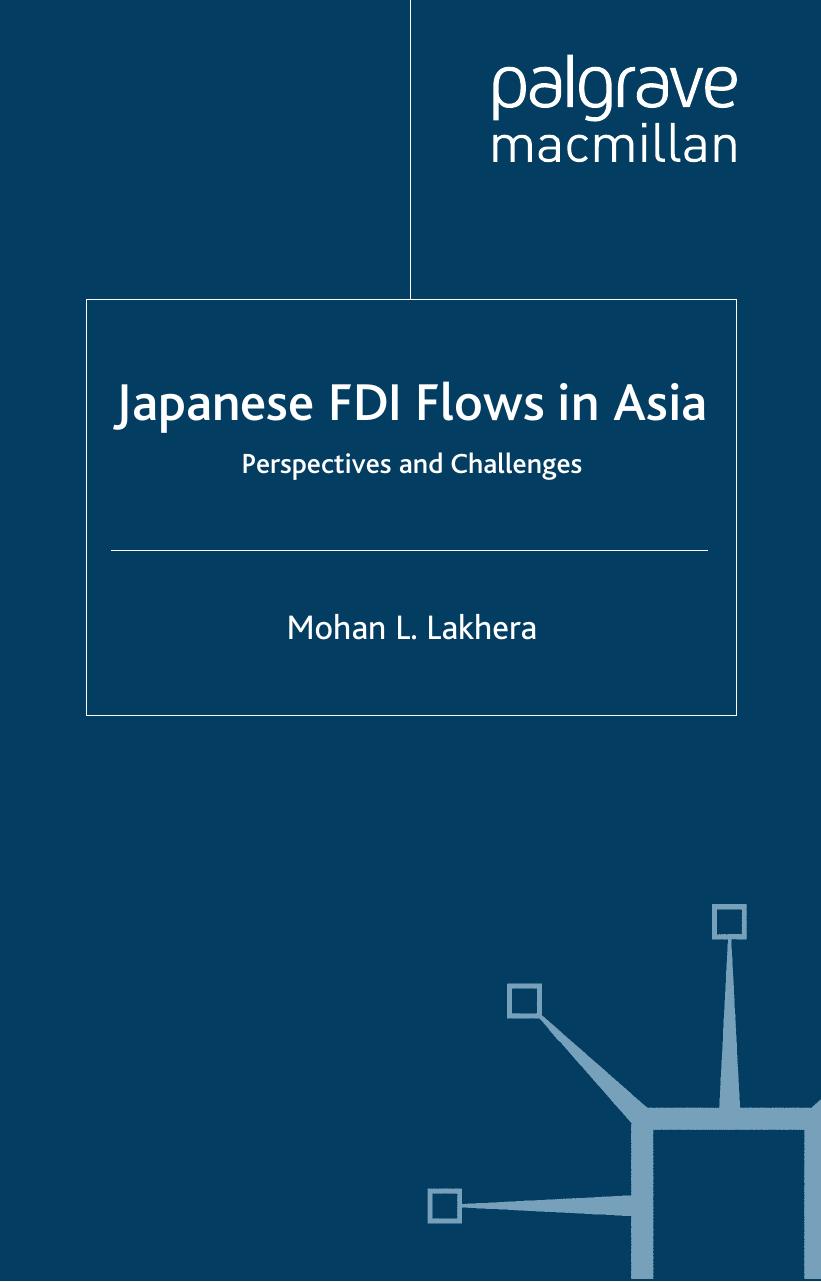 Japanese FDI Flows in Asia: Perspectives and Challenges by M.L. Lakhera