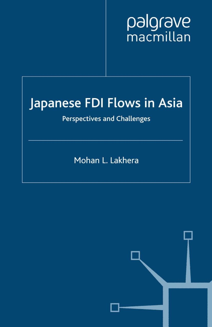 Japanese FDI Flows in Asia: Perspectives and Challenges by Mohan L. Lakhera (auth.)