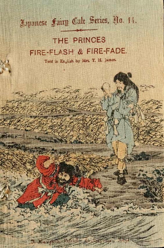 Japanese Fairy Tale Series 01 #14- The Princes Fire-Flash and Fire-Fade by Unknown