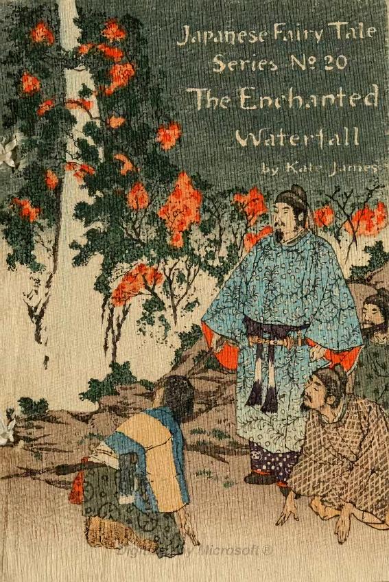 Japanese Fairy Tale Series 01 #20- The Enchanted Waterfall by Unknown