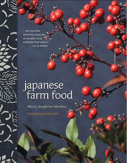 Japanese Farm Food by Nancy Singleton Hachisu
