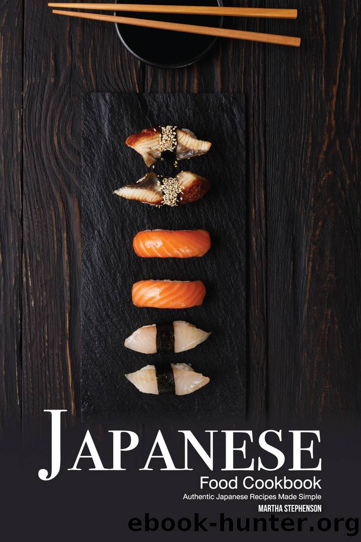 Japanese Food Cookbook by Martha Stephenson