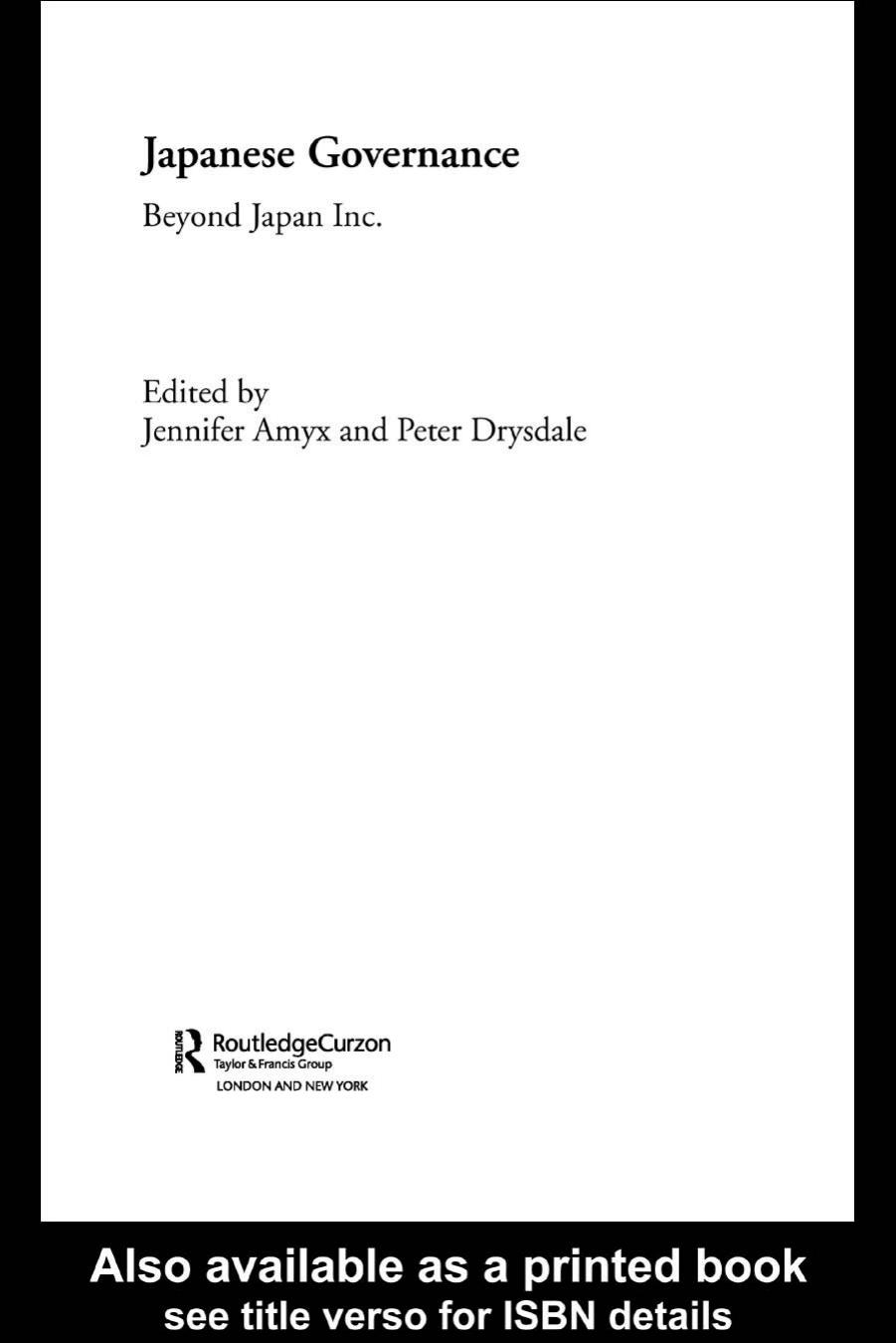 Japanese Governance: Beyond Japan Inc. (Politics in Asia Series) by Jennifer Amyx