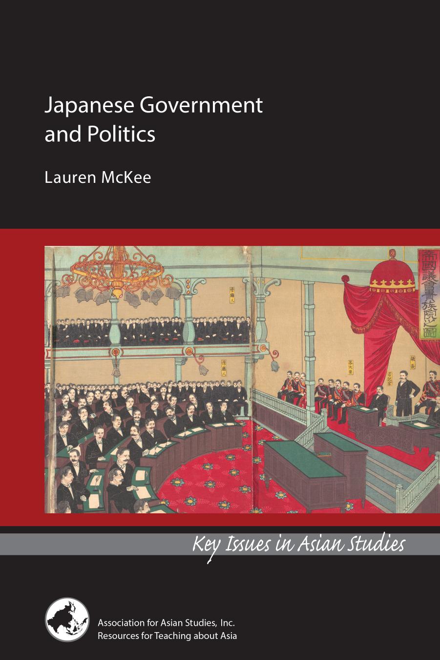 Japanese Government and Politics by Lauren McKee;