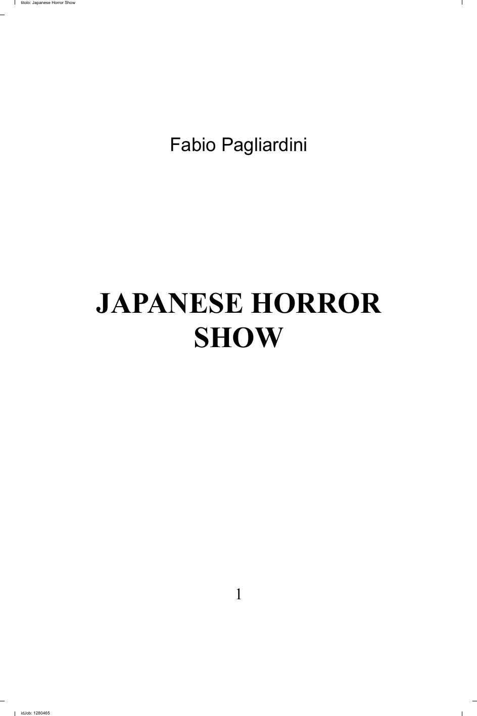 Japanese Horror Show by Fabio Pagliardini