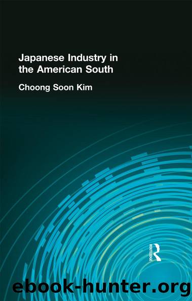 Japanese Industry in the American South by Choong Soon Kim