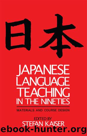 Japanese Language Teaching in the Nineties by Stefan Kaiser