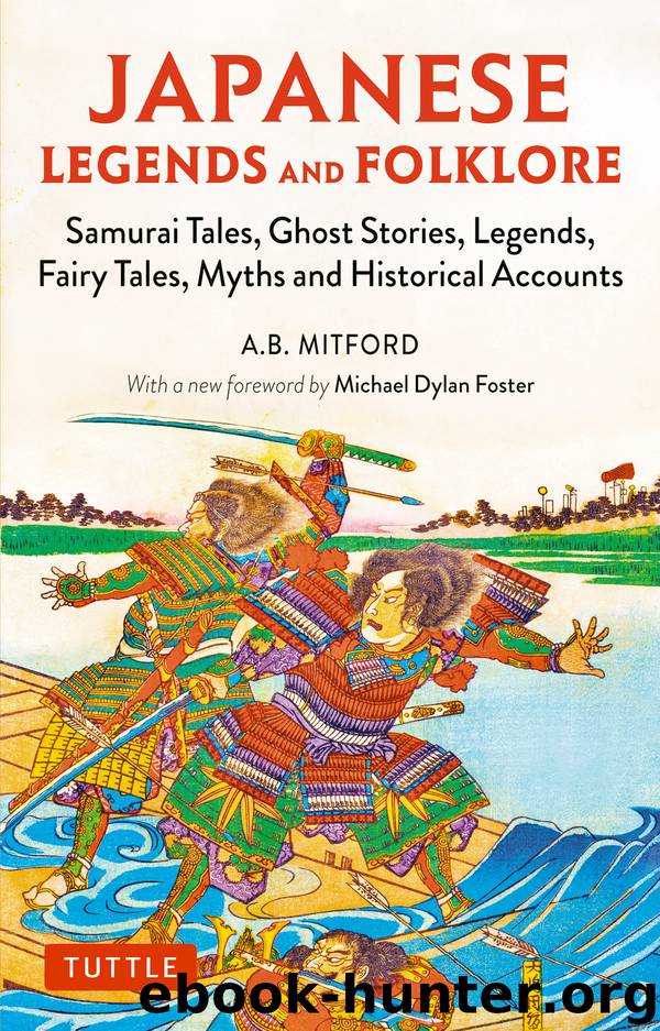 Japanese Legends and Folklore by A.B. Mitford