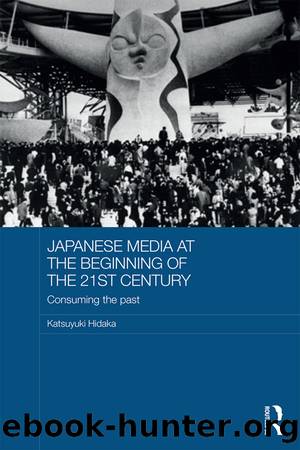 Japanese Media at the Beginning of the 21st Century by Hidaka Katsuyuki;