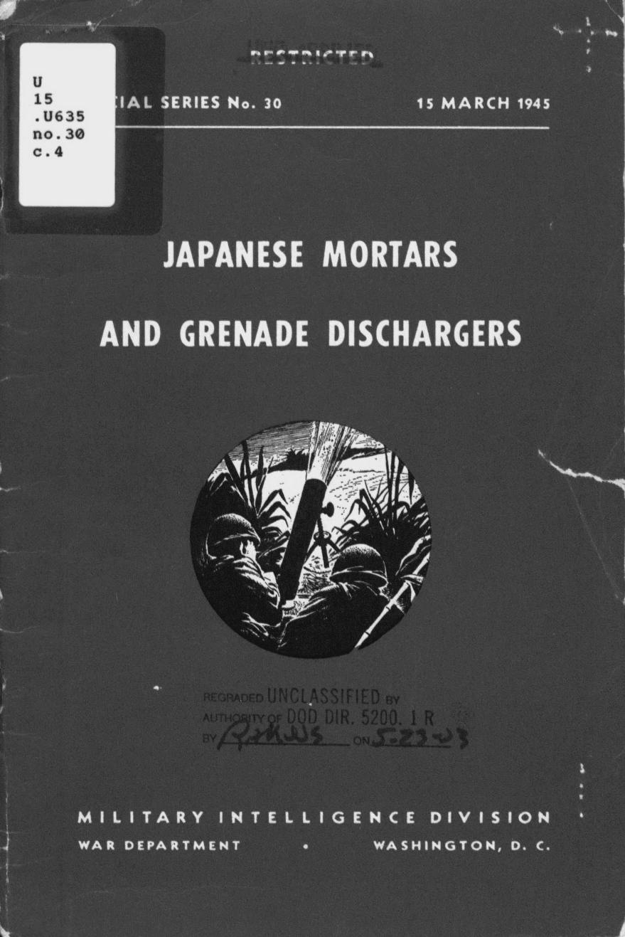 Japanese Mortars And Grenade Dischargers by War Department Military Intelligence Division