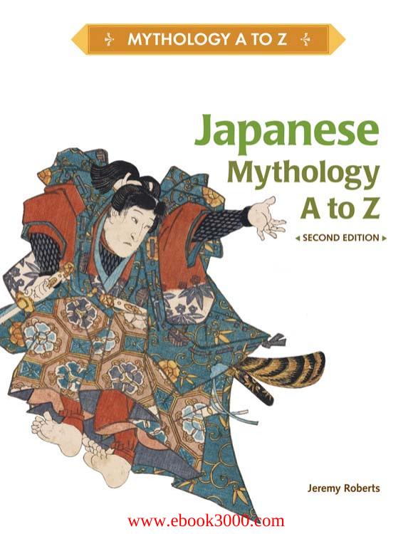 Japanese Mythology A to Z by Unknow