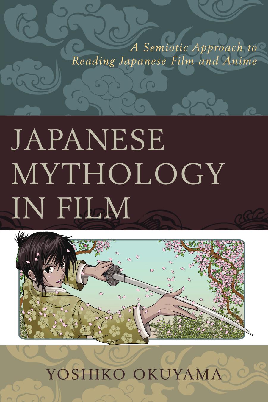 Japanese Mythology in Film by Okuyama Yoshiko