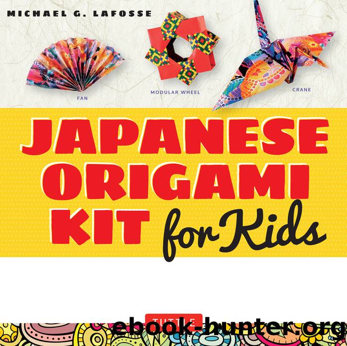 Japanese Origami Kit for Kids Ebook by Michael G. Lafosse