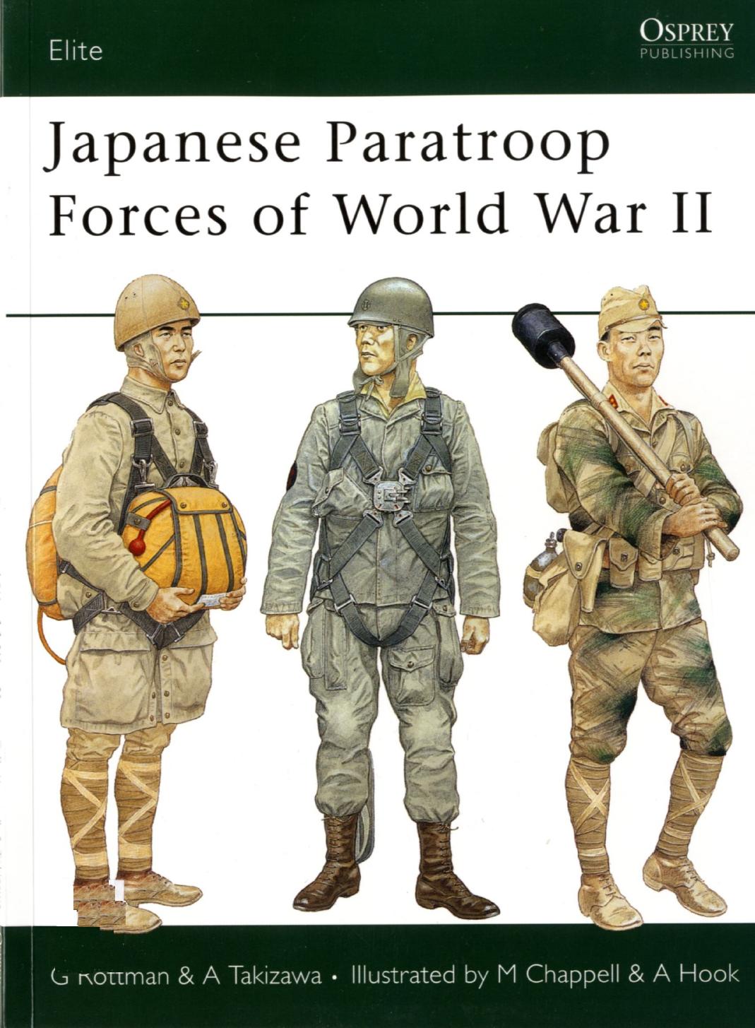 Japanese Paratroop Forces of World War II by Gordon Rottman Akira Takizawa Mike Chappell