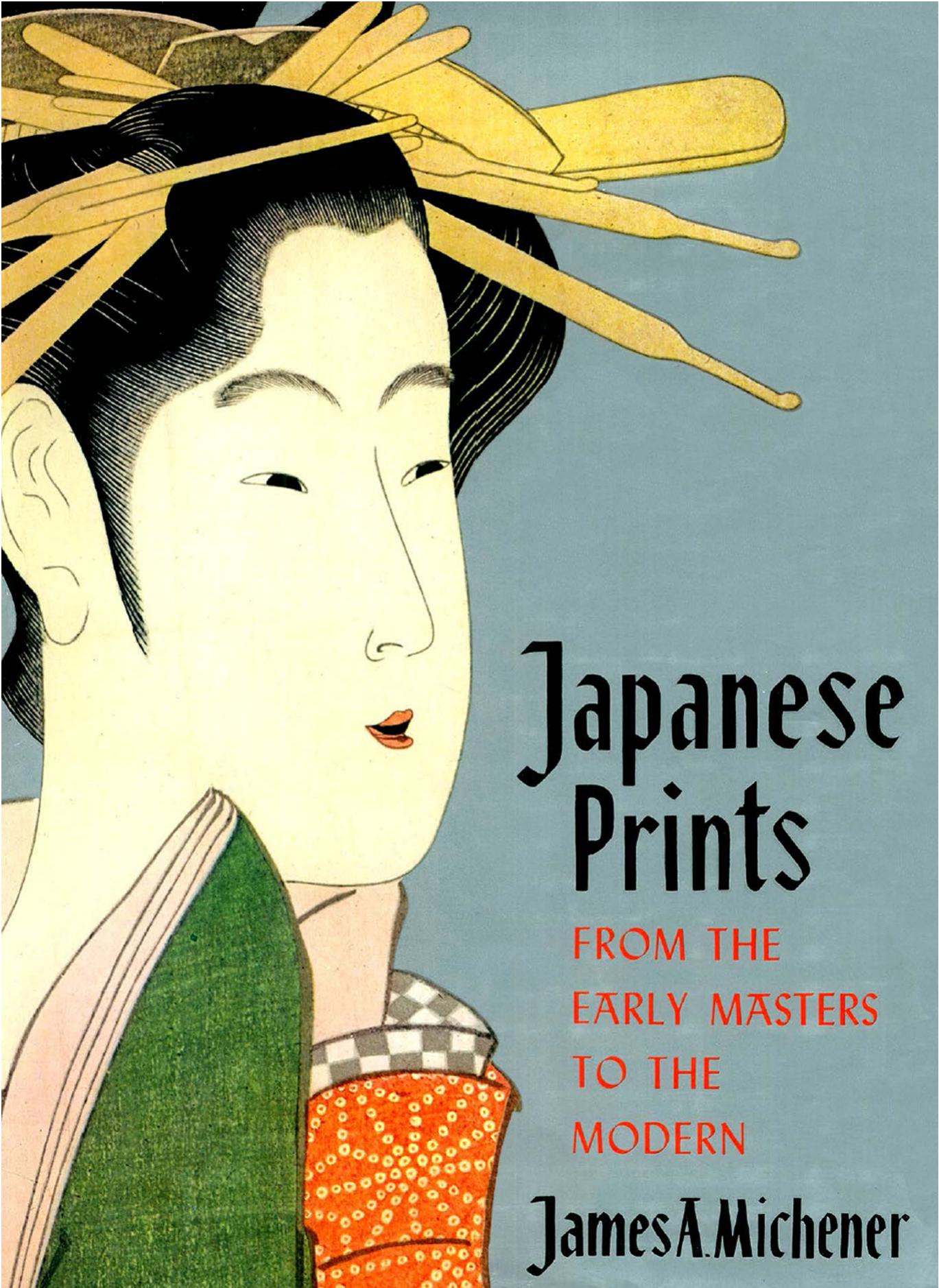 Japanese Prints by James A. Michener