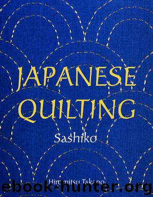 Japanese Quilting by Hiromitsu Takano