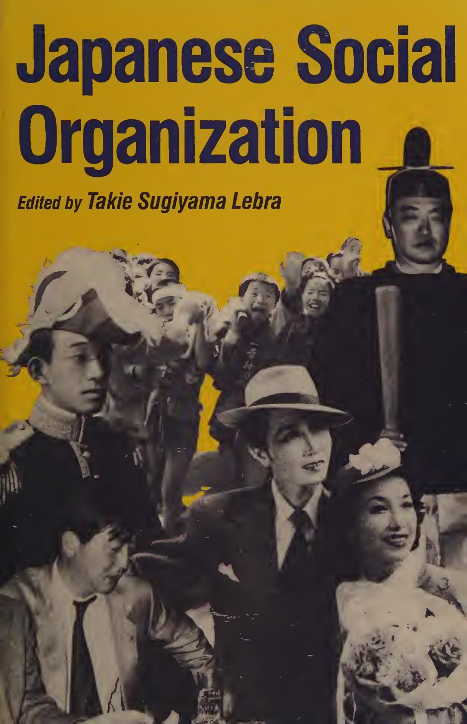 Japanese Social Organization by Takie Sugiyama Lebra (editor)