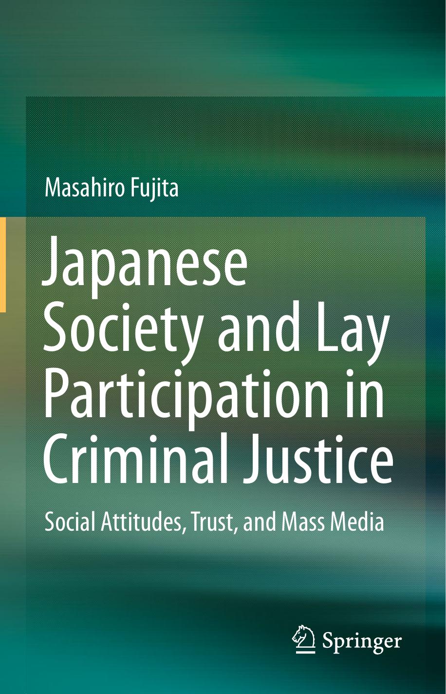 Japanese Society and Lay Participation in Criminal Justice by Masahiro Fujita
