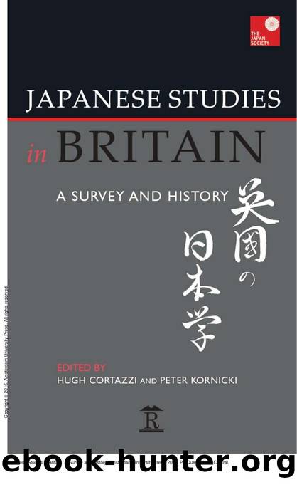 Japanese Studies in Britain : A Survey and History by Hugh Cortazzi; Peter Kornicki