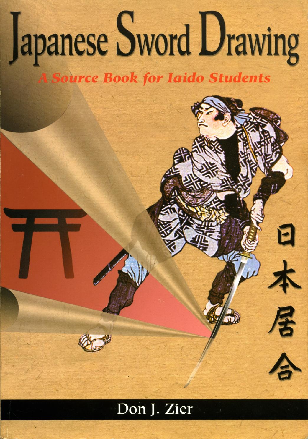Japanese Sword Drawing by A Source Book For Iaido Students
