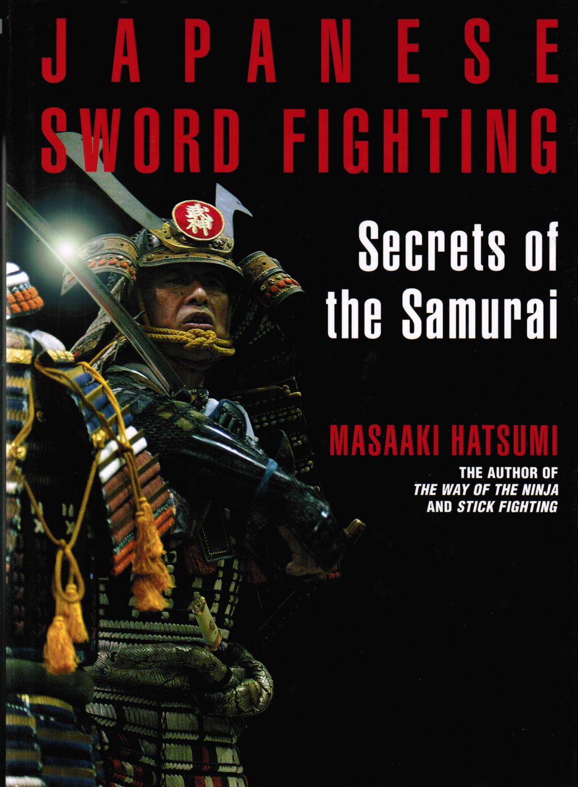 Japanese Sword Fighting Secrets of the Samurai by Unknown