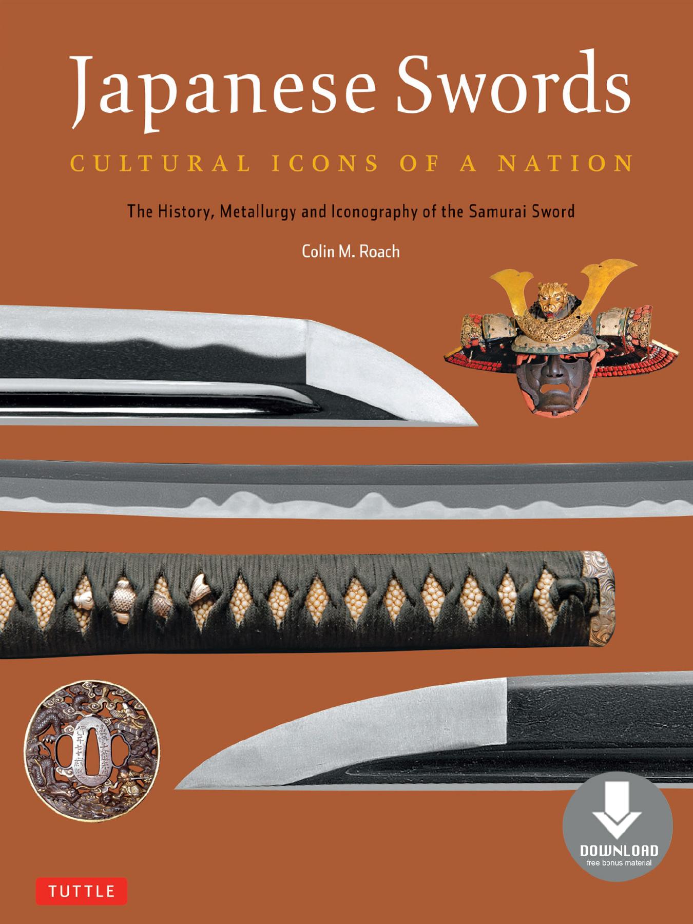 Japanese Swords. Cultural Icons of a Nation by Colin M. Roach