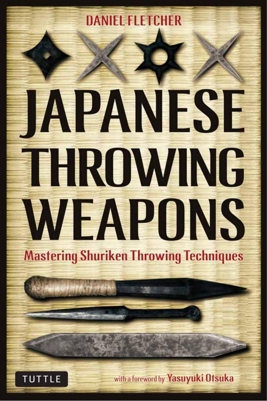 Japanese Throwing Weapons by Daniel Fletcher