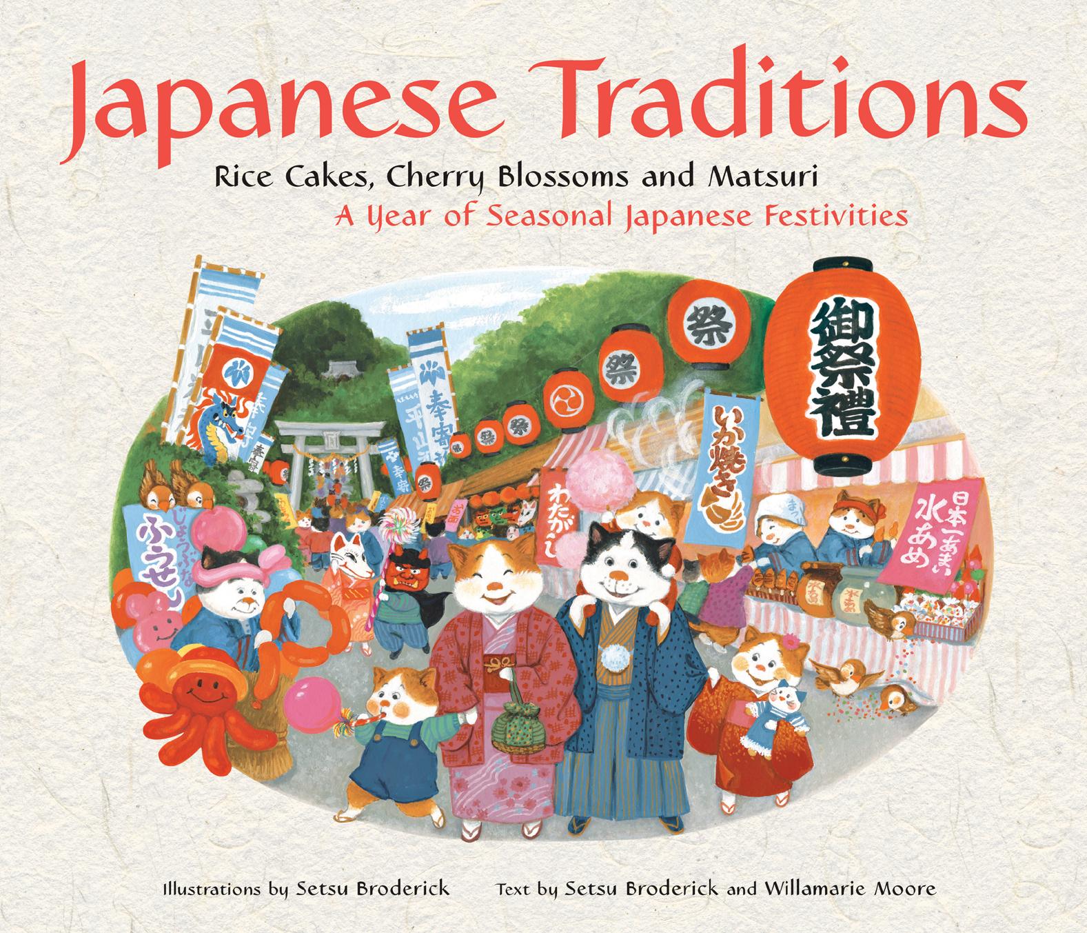 Japanese Traditions by Setsu Broderick