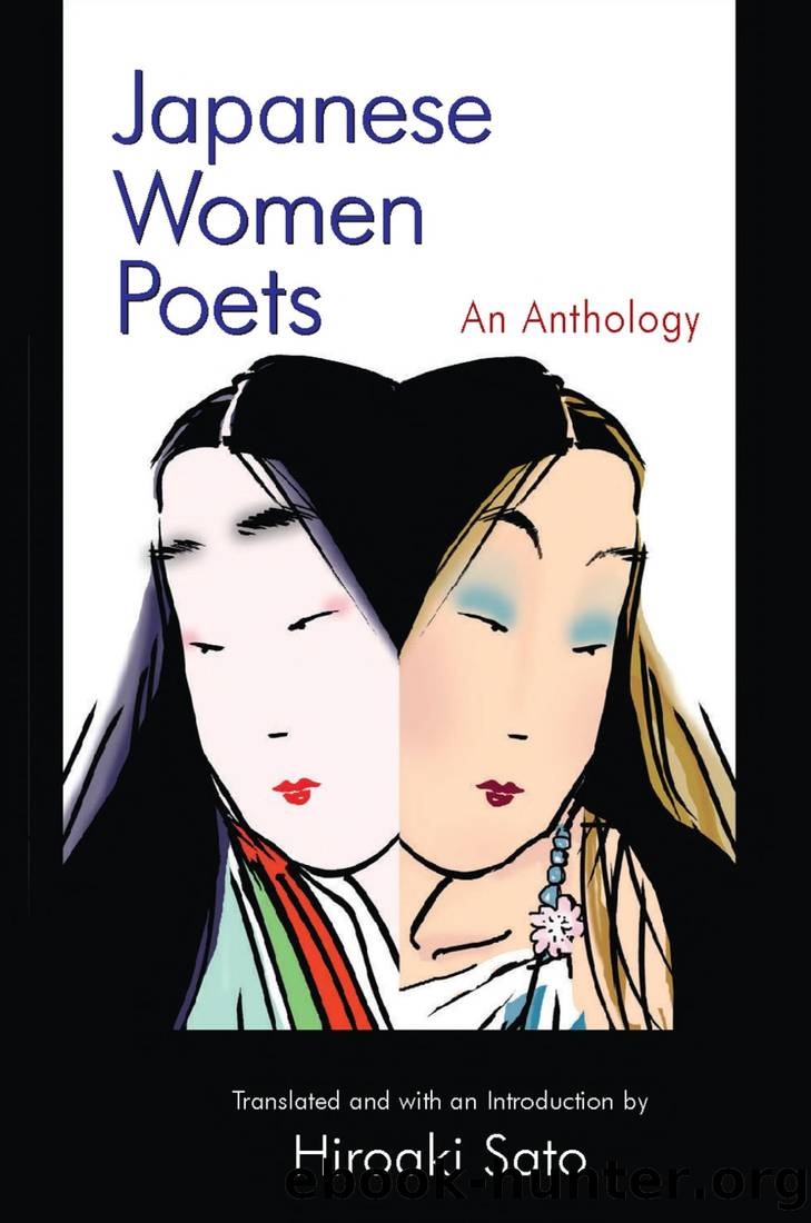 Japanese Women Poets: An Anthology: An Anthology by Hiroaki Sato
