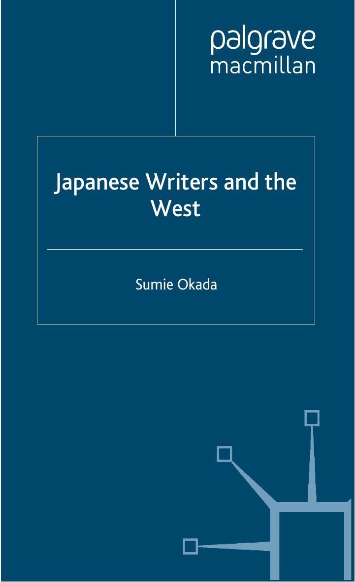 Japanese Writers and the West by Unknow