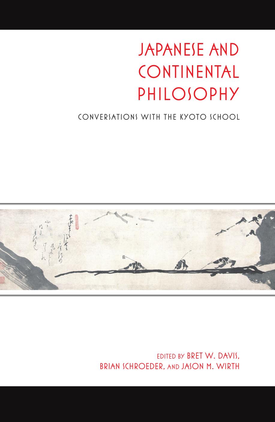 Japanese and Continental philosophy : conversations with the Kyoto School by unknow