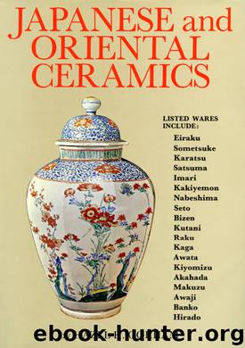 Japanese and Oriental Ceramics by Hazel H. Gorhan