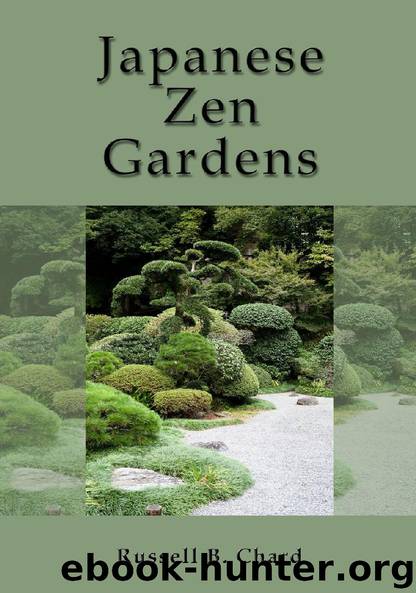 Japanese and Zen Gardens by Russell B. Chard