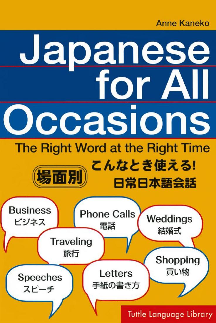 Japanese for All Occasions by Kaneko Anne Motomura Sally