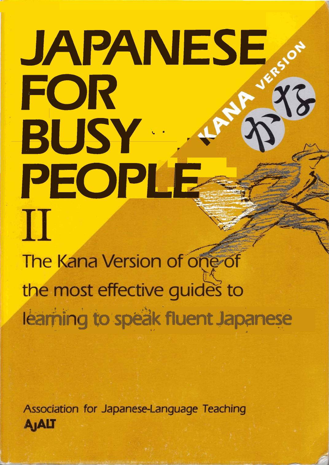 Japanese for Busy People (Kana version) Vol. II by Association for Japanese-Language Teaching
