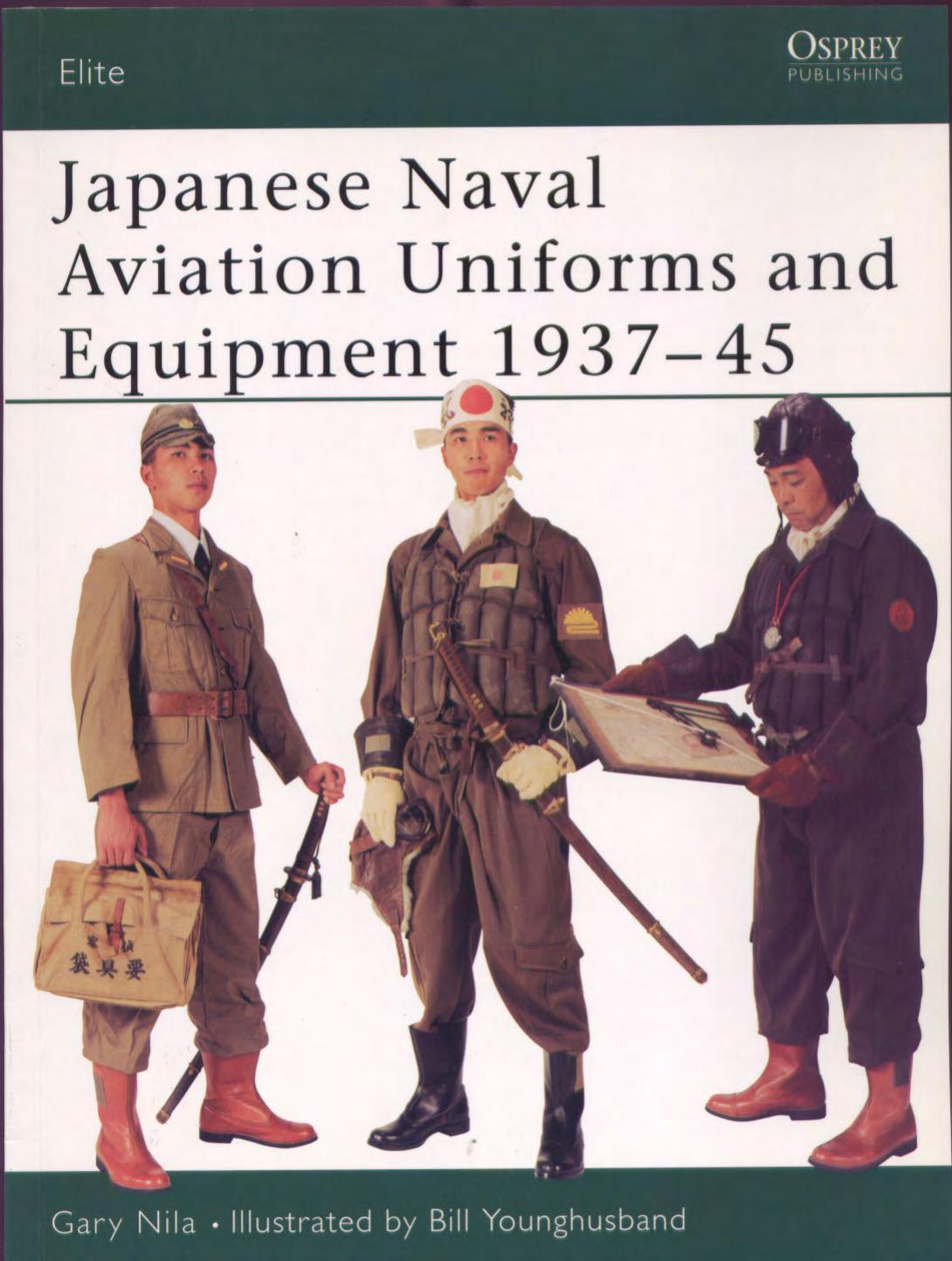 Japanese naval aviation uniforms and equipment 1937-45 by Gary Nila