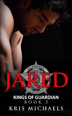 Jared (Kings of Guardian Book 5) by Kris Michaels